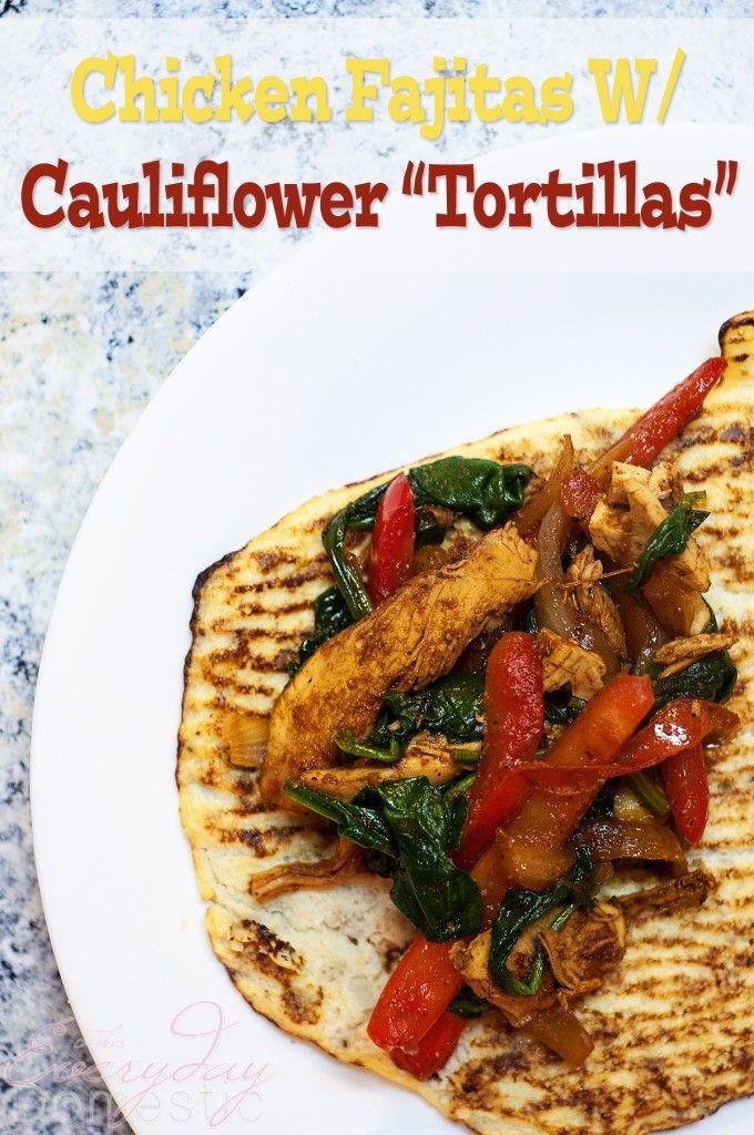 Caulifower-tortillas-chicken-fajita-recipe-680x1024